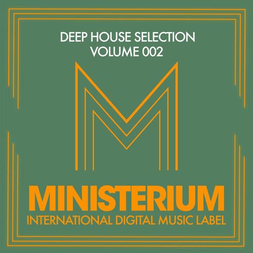 Deep House Selection (Volume 002)