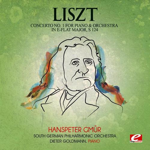 Liszt: Concerto No. 1 for Piano and Orchestra in E-Flat Major, S. 124 (Digitally Remastered)