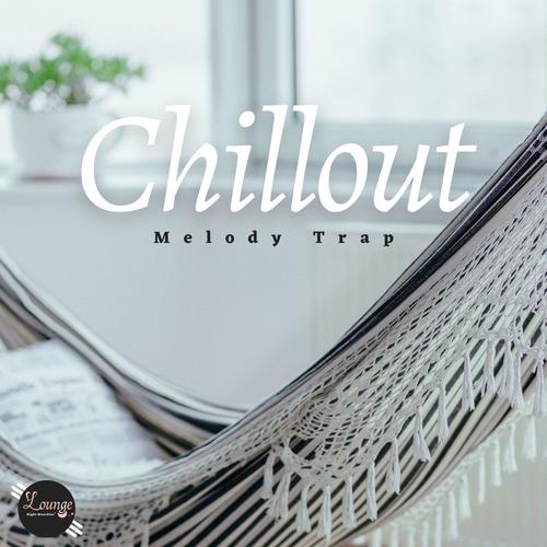 Chillout Melody Trap