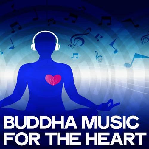 Buddha Music for the Heart