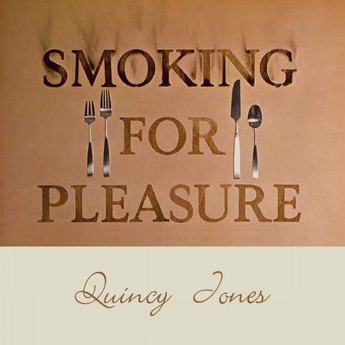 Smoking for Pleasure