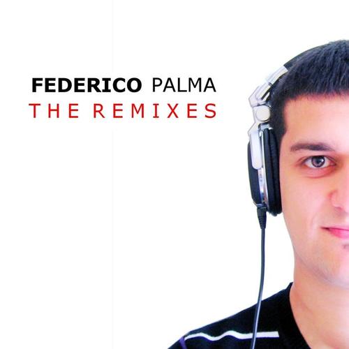 Federico Palma : The Remixes