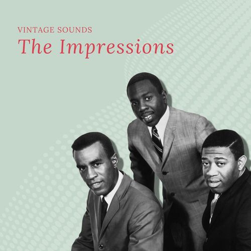 The Impressions - Vintage Sounds