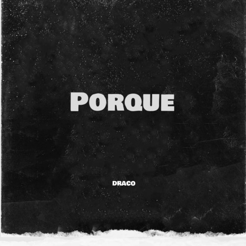 Porque (Explicit)