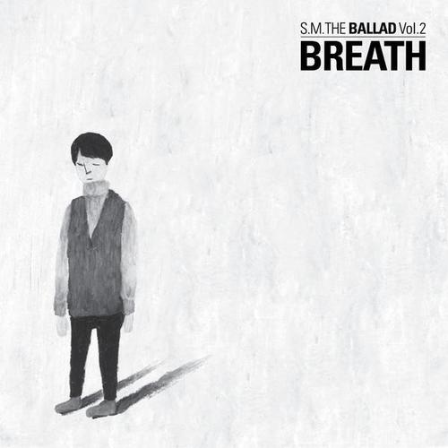 S.M. THE BALLAD Vol.2 'Breath'