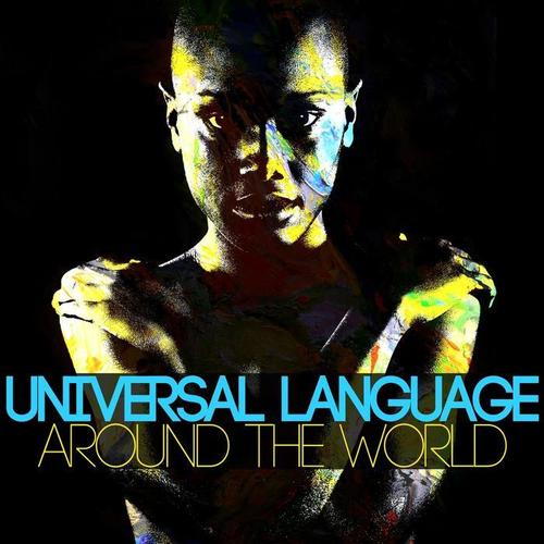 Universal Language (Around the World)