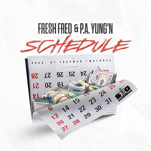 Schedule (feat. P.A. Yung'n) [Explicit]