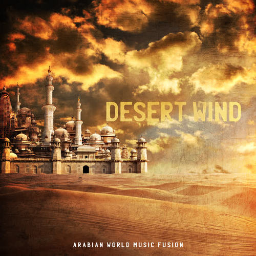 Desert Wind – Arabian World Music Fusion