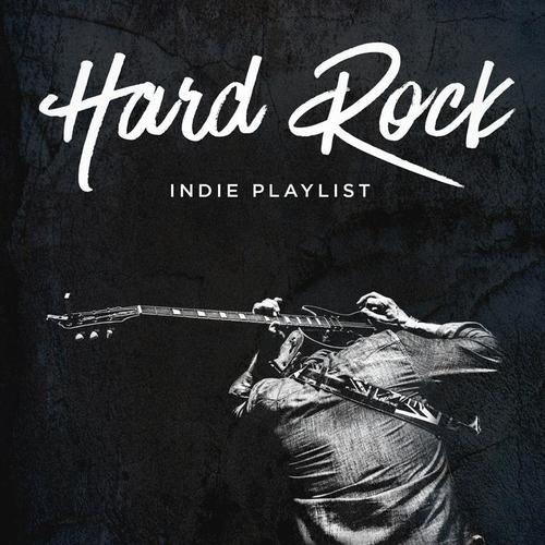 Hard Rock Indie Playlist