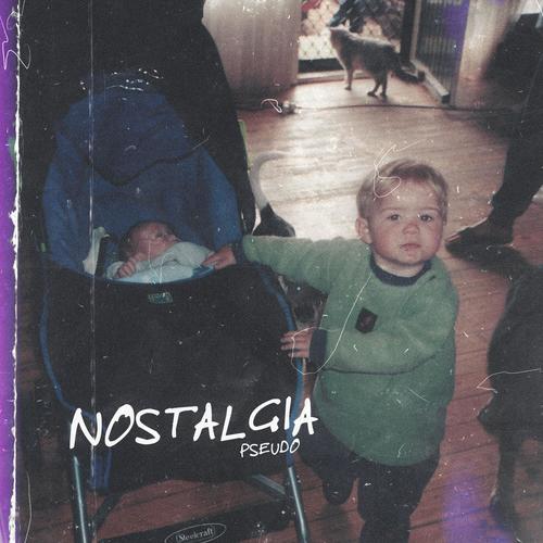 NOSTALGIA (Explicit)