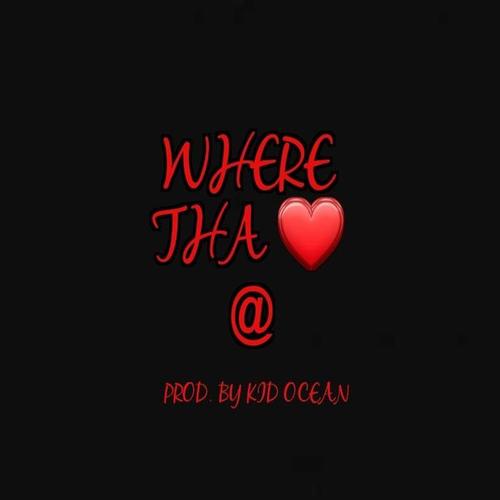 Where Tha Love @