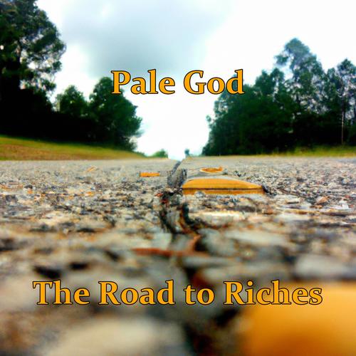 The Road to Riches (Explicit)