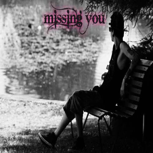 Missing You