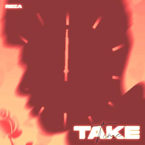 Take Time (Explicit)