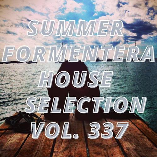 Summer Formentera House Selection Vol.337