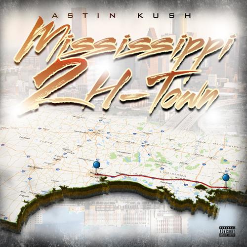 Mississippi 2 H-Town (Explicit)