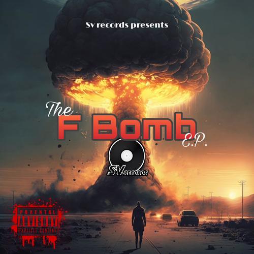 The F-Bomb EP (Explicit)