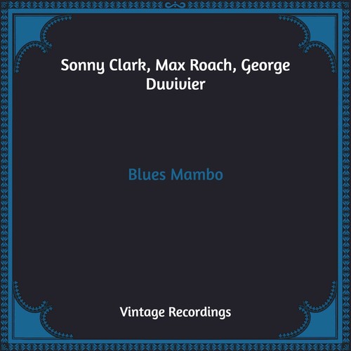 Blues Mambo (Hq Remastered)