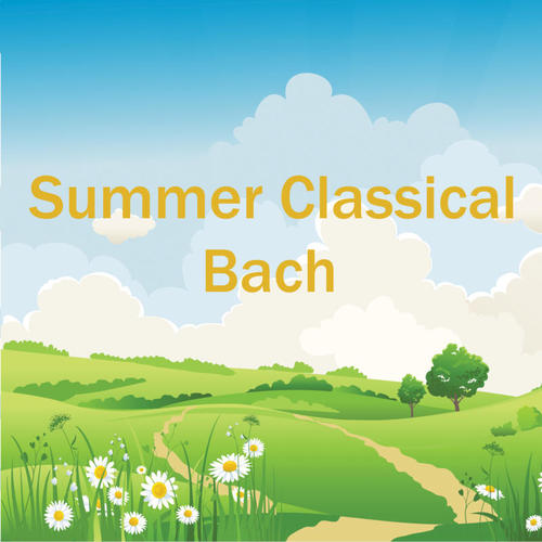 Summer Classical: Bach