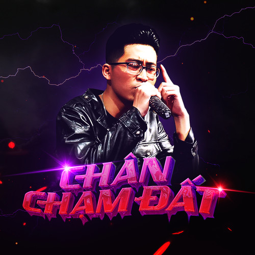 Chân Chạm Đất (Explicit)