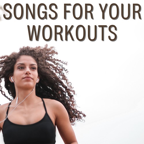 Songs for You Workouts