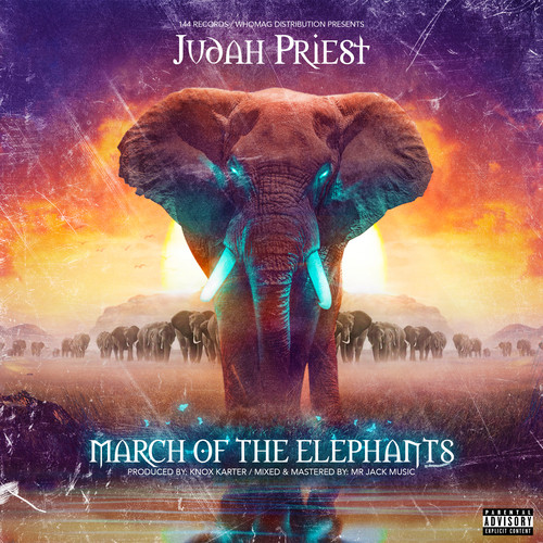 March of the Elephants (Explicit)