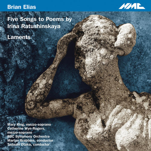 Brian Elias: 5 Songs to Poems by Irina Ratushinskaya & Laments