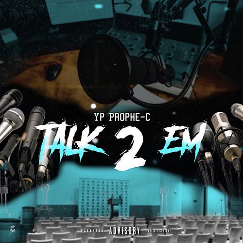 Talk 2 Em (Explicit)