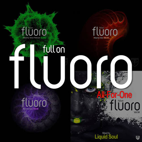 Full On Fluoro - All-Fo-One (Mixed by Simon Patterson, Yahel, Activa & Liquid Soul) [Explicit]