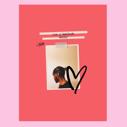 Love & heartbreak melodies (Explicit)
