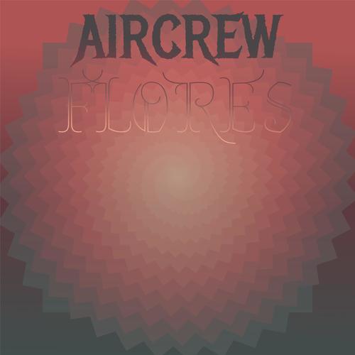 Aircrew Flores