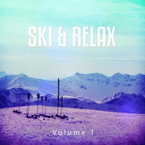 Ski & Relax, Vol. 1 (Beautiful Chillout Tunes for Recovering After a Perfect Ski Day)