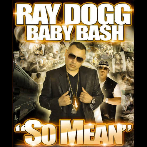 So Mean (feat. Baby Bash) [Explicit]