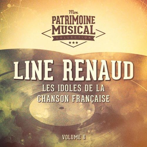 Les Idoles de la Chanson Française: Line Renaud, Vol. 6