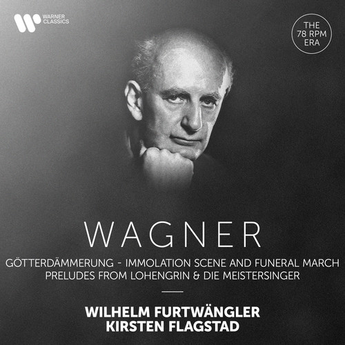 Wagner: Immolation Scene and Funeral March from Götterdämmerung, Preludes from Lohengrin & Die Meistersinger