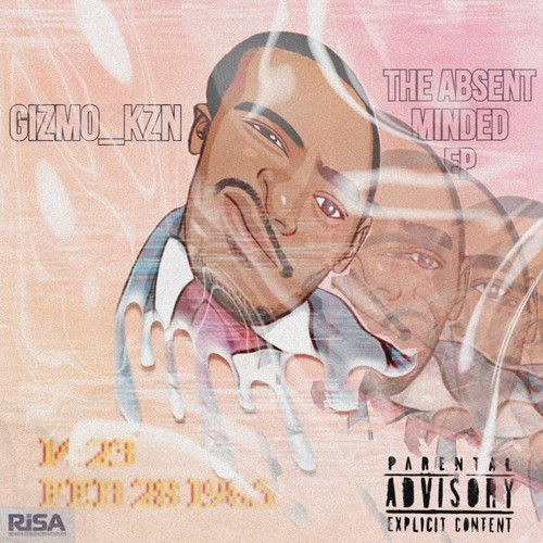 Absent Minded (Explicit)