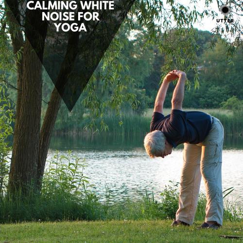 Calming White Noise for Yoga