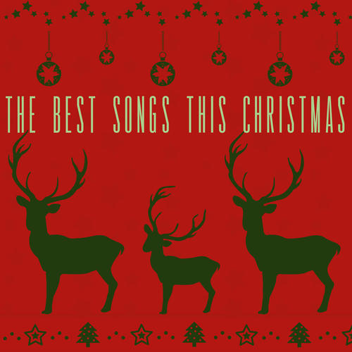 The Best Songs this Christmas