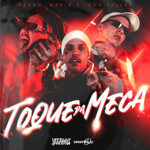 Toque da Meca (Explicit)