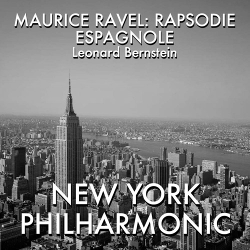 Maurice Ravel: Rapsodie Espagnole