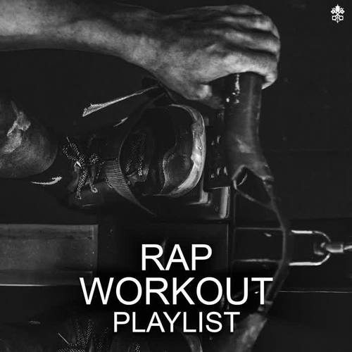 Rap Workout (Explicit)