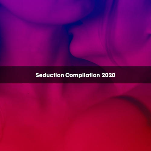 SEDUCTION COMPILATION 2020