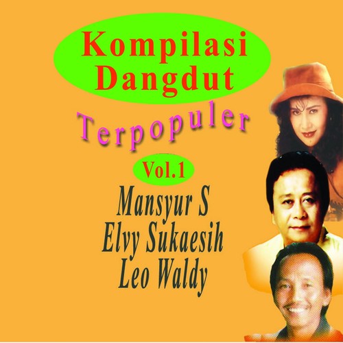 Kompilasi Dangdut Ter Populer, Vol. 1