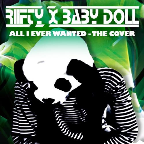 All I Ever Wanted (feat. Baby Doll)