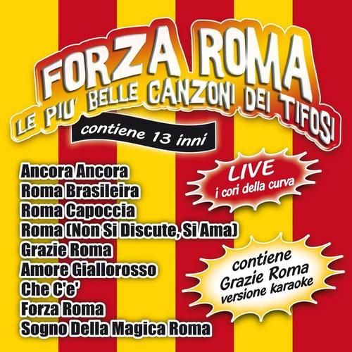 Forza Roma (Le piu' belle canzoni dei tifosi)