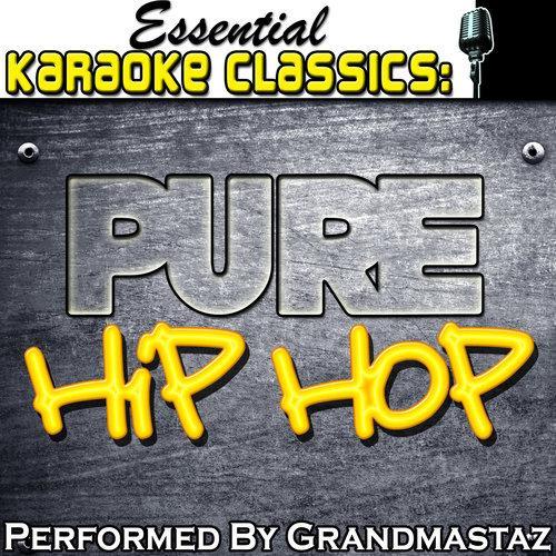 Essential Karaoke Classics: Pure Hip Hop