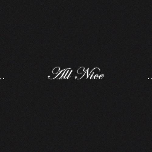 All Nice (Explicit)