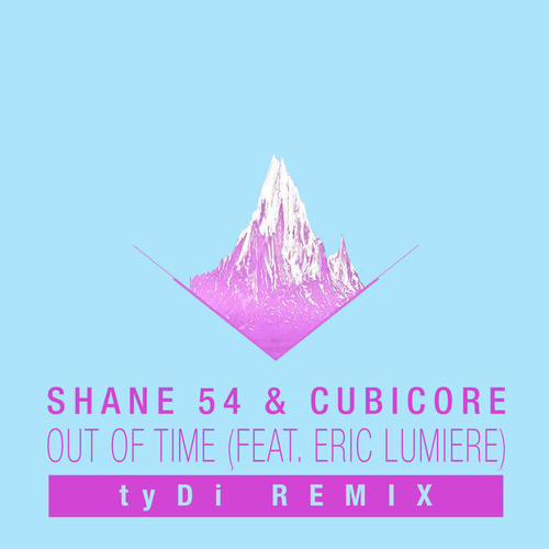 Out of Time (feat. Eric Lumiere) [tyDi Remix]