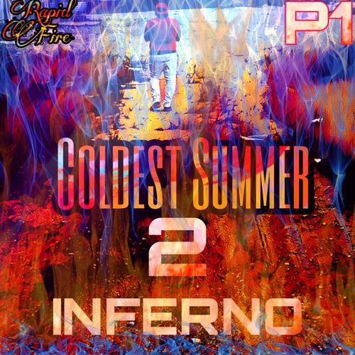 Coldest Summer Inferno (Explicit)