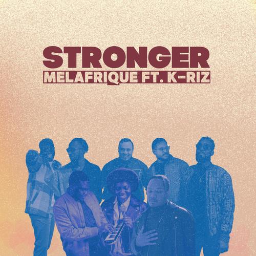 Stronger (feat. K-Riz) [Explicit]